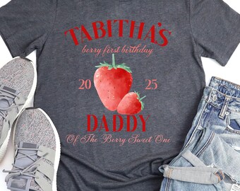 Personalized Mama Strawberry Dad Strawberry Shirt, Berry First Birthday Matching Family Shirts, Strawberry 1st Birthday Shirt, Girl Birthday
