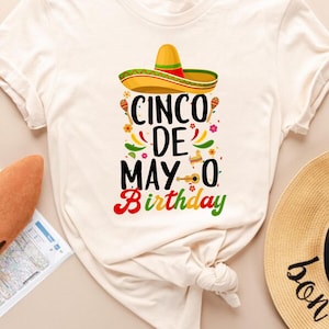 It&#39;s Cinco De Mayo Birthday T-Shirt, Funny Birthday Taco Party Shirt, Mexican Birthday Celebration Gift, Fiesta Birthday Gift