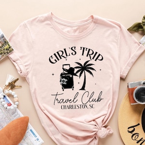 Personalized Girls Trip Shirt, Custom Destination Girls Trip Shirts, Girls Trip Travel Club 2025 Shirt, Girls Vacation Shirts, Friends Trip