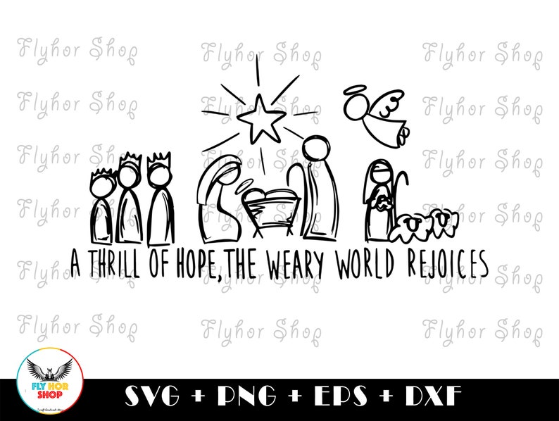 A Thrill of Hope Nativity SVG PNG Digital Art work designd by FlyHorShop image 1