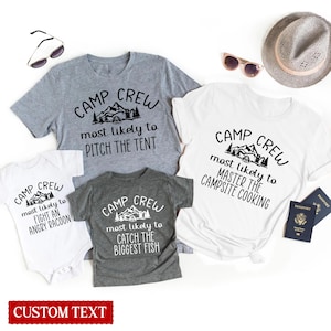 Personalized Most Likely To Camp Crew Shirt, Camping Most likely To Shirts, Funny Camping Quotes Tee, Matching Camping Trip T-Shirts