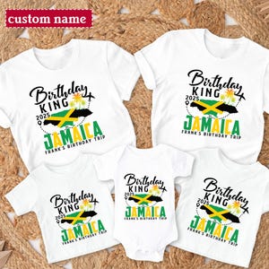 Personalized Custom Any Age Birthday King Jamaica Shirt, 2025 King Birthday Party Shirts, Jamaica Group Shirt, Jamaica Birthday Trip Tee