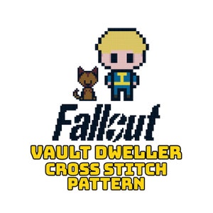 May include: A cross-stitch pattern design featuring pixelated characters and text from the Fallout video game series. The design includes a Vault Dweller character, a dog, and the word "Fallout". Below the word "Fallout" is the text "VAULT DWELLER CROSS STITCH PATTERN".