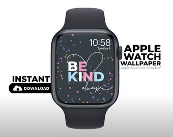 Fondo de pantalla "Sé amable siempre" para Apple Watch (descarga digital)