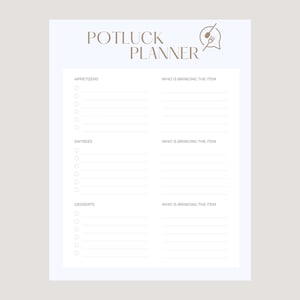 Peut inclure: Un planificateur de potluck imprimable avec des sections pour les apéritifs, les plats principaux et les desserts. Chaque section contient une liste de lignes vierges pour écrire ce que chaque personne apporte.
