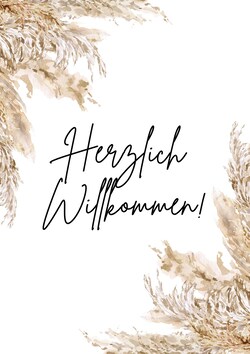 Digitale Vorlage / HERZLICH WILLKOMMEN - welcome für Hochzeit/Party mit  Pampasgras/Trockenblumen -beige -Design - zum Ausdrucken. BOHO