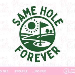 Same Hole Forever Funny Golf Bachelor Vrijgezellenfeest SVG voor shirt en golf cadeau blikje koeler ontwerpen cadeau voor verloofde verloofde