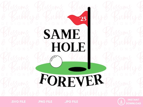 Funny Golf Bachelor Party SVG: Same Hole Forever Design (Digital Download)