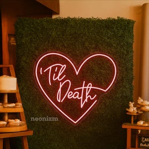 Til Death Neon Sign – Wedding Neon Light – Romantic Love Sign – Anniversary Gift – Engagement Party Decor – Custom Neon Wedding Decor