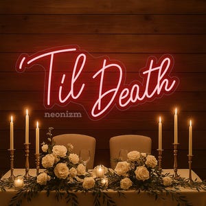 Til Death Neon Sign – Wedding Neon Light Sign – Gothic Wedding Backdrop – Wall Decor – Moody Engagement Party Sign – Gift for Couple