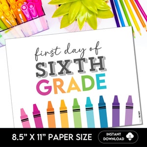 First Day of 6th Grade Sign, Back to School Signs, Printable Signs for Sixth Grade Photos, Keepsake Sign, 1st day, Instant Download