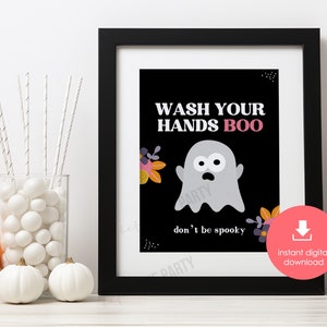 Halloween Bathroom Sign, Wash Your Hands Halloween Printable, Hostess Sign, Funny Halloween Print, Halloween Bathroom Wall Art, Floral Ghost