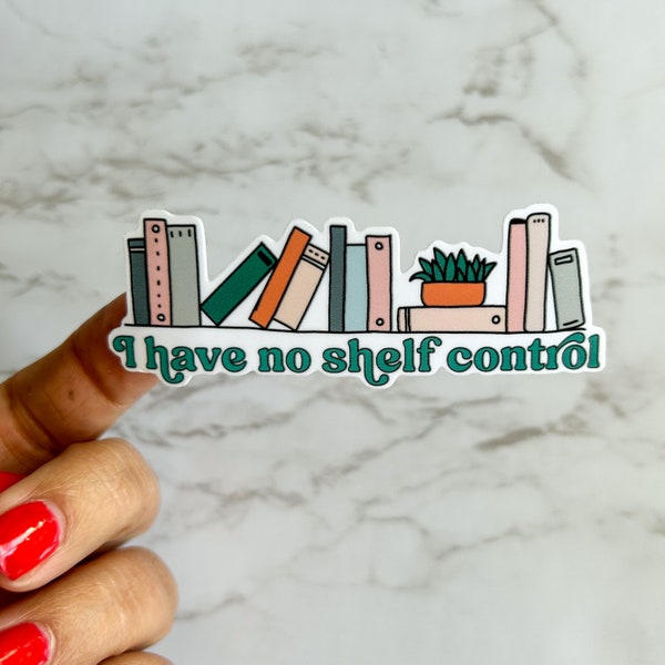 No Shelf Control Sticker, Gift for Book Lover, Kindle Sticker for Readers, Bookish Laptop Sticker, Reading Stickers, Bookclub gifts