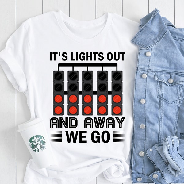 It’s Lights out and away we Go Shirt, Formula 1 Shirt, Racing Graphic tshirt, F1 Fan Gifts, Streetwear,  F1 Racing, Race Day Shirt, Unisex
