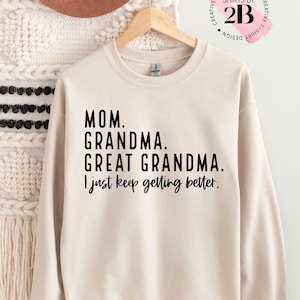Mom Grandma Great Grandma Sweatshirt, Grandma Sweatshirt & Hoodie, Mother&#39;s Day Grandma Gift, Family Generations Gift, Gift for Grandmother