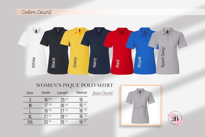 May include: Color chart showing ten different colors of women's pique polo shirts. The colors are white, black, daisy yellow, navy blue, red, royal blue, sport grey, and three other colors. A size chart is included with measurements in inches.