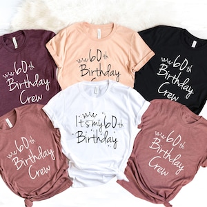 It&#39;s My 60th Birthday Shirt, 60th Birthday Crew T-Shirt, 60th Birthday Gift Tee, Matching Birthday Party Shirts, Birthday Squad Shirts