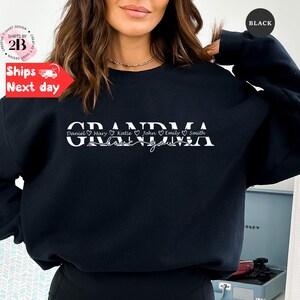 Custom Grandma Sweatshirt with Grandkids Names, Personalized Mother&#39;s Day Gift for Grandma, Grandma Birthday Gifts, Grandmother Gift Hoodie