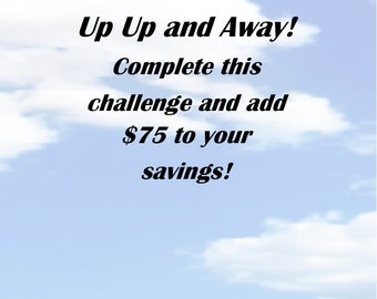 Up Up and Away Savings Challenge