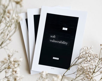 Book soft vulnerability poetry collection Blackout Poetry Poetry Poems and texts Poem mental health Poems Selflove found poetry