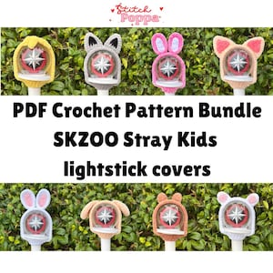 May include: A set of 8 PDF crochet patterns for making light stick covers. The covers are in various colors and feature animal ears. The patterns are for SKZOO Stray Kids lightsticks.