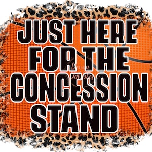 Just here for the concession stand basketball