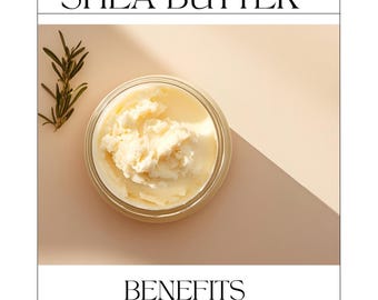 Shea Butter Benefits Digital Guide