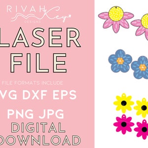 May include: Digital download file for laser cutting. The file includes SVG, DXF, EPS, PNG, and JPG formats. The image shows a variety of flower designs in pink, blue, yellow, and black.