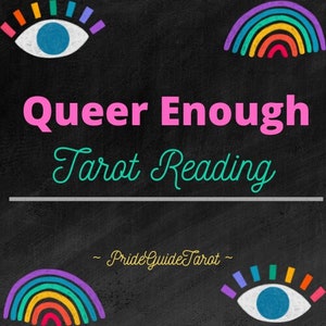 Queer Enough Tarotkartenlegung, Lebenscoach, Hellsichtig, Weissagung, Empath-Schutz, Bisexuell, Pansexuell, Transgender, Fernheilung