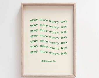 Modern Christian Wall Art, Pray More Worry Less, Aesthetic Cute Scripture Print, Bible Sketch, Encouraging Faith Poster