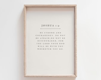 Be Strong & Courageous, Christian Wall Art, Typography Bible Verse Print, Joshua 1:9, Minimal Scripture Sign, Modern Religious Home Decor