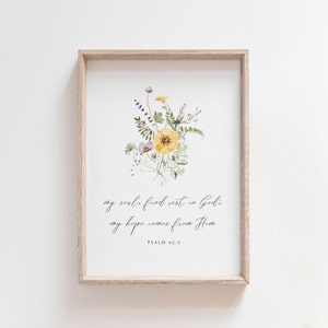 Floral Christian Wall Art, Find Rest in God, Psalm 62:5, Modern Scripture Decor, Minimal Bible Verse Printed Poster, Faith Gift for Her