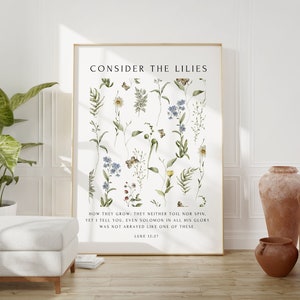 Consider the Lilies, Floral Pattern Christian Wall Art, Luke 12:27, Scripture Printed Poster, Modern Bible Verse Art, Faith Decor