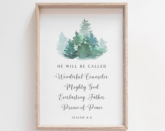 Isaiah 9:6, He Will Be Called Wonderful Counselor, Printable Christmas Print, Bible Verse Wall Art, Christmas Decor, Christmas Quote