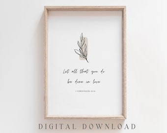 May include: A printable wall art print with a minimalist design featuring a black line drawing of a branch with leaves and a beige rectangle. The text reads "Let all that you do be done in love 1 Corinthians 16:14".