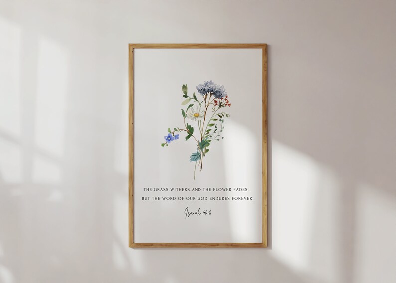 Floral Christian Wall Art Isaiah 408 the Grass Withers Etsy