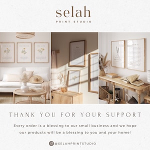 May include: A collage of framed art prints with botanical illustrations and inspirational text. The prints are displayed in a cozy, neutral-toned interior setting. The text "selah PRINT STUDIO" is at the top, and "THANK YOU FOR YOUR SUPPORT" is at the bottom.