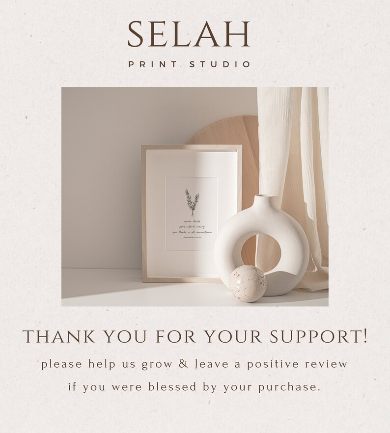 May include: A framed print with a botanical illustration and text, displayed with a white vase and decorative sphere. The image includes the text "SELAH PRINT STUDIO" and "THANK YOU FOR YOUR SUPPORT!"