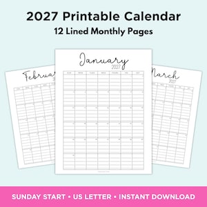 May include: A 2027 printable calendar featuring 12 lined monthly pages with a Sunday start. The white pages display black text including the months January, February, and March, with a grid layout for daily entries in US Letter size format.