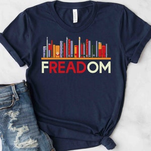 fREADom Anti Ban Books Freedom To Read Shirt, Ban Guns Not Books, Read Banned Books, Teacher Librarian Gift T-shirt, Social Justice Bookish