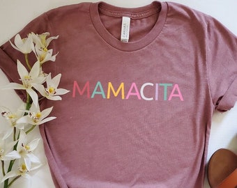 Mamacita Shirt, Mom's T-shirt, Mamacita T-shirt, Funny Mom Shirt, Mothers Day Gift, Trendy Mom T-Shirts, Gift For Her, Mamacita Gift, Mother