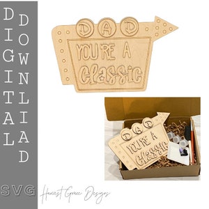 Classic Dad Sign perfect for a Kids Fathers Day Gift Paint Kit DIGITIAL Download SVG