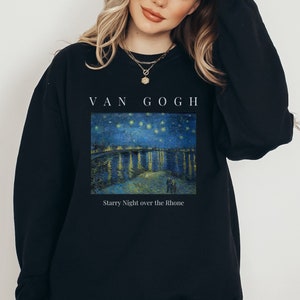 Starry Night over the Rhone Vincent Van Gogh Sweater Womens Unisex Sweatshirt Famous Painting Gift for Artist Expressionist Dutch Art