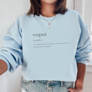 Vegan Sweatshirt Word Definition Sweater Womens Mens Unisex Sweater Animal Lover Gift Animal Rights Gift Nature Lover Plant Based Vegetarian