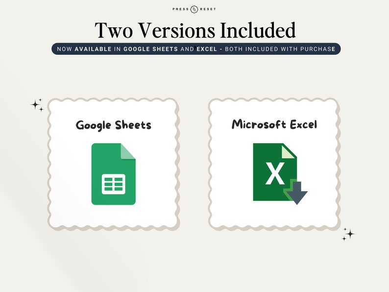 May include: Two versions of a spreadsheet template are shown. The first is a green Google Sheets icon with a spreadsheet grid. The second is a green Microsoft Excel icon with a white "X" and a downward arrow.