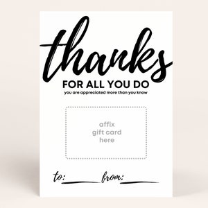 Titolare della carta regalo Grazie per tutto quello che fai, Giornata di apprezzamento dei dipendenti, Carta stampabile da 5" x 7", Modello di carta regalo, Grazie per l'insegnante, Regalo per il personale