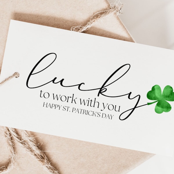 Lucky to Work With You, Happy St. Patrick's Day Tags for Coworkers, St Patty's Coworker Gift, Real Estate Tags, Minimalist Treat Tags, Staff