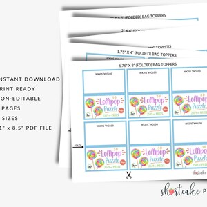 May include: Printable PDF file with five different sizes of lollipop puzzle bag toppers. The toppers are blue and white with a colorful lollipop graphic and the text "Lollipop Puzzle 250+ Pieces".