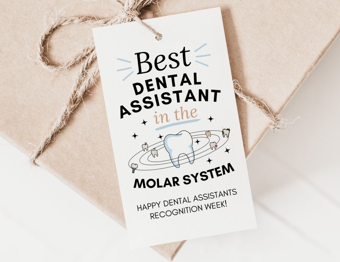 Best Dental Assistant in the Molar System Happy Dental Assistants Recognition Week Printable