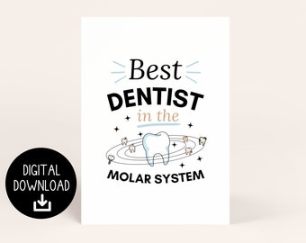 Dentist Day Cards, Best Dentist in the Molar System, Funny Printable Greeting Card for Dentist, National Dentist Day, Dental Gifts, Digital